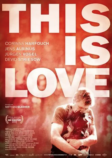 Это любовь / This Is Love (2009) фильм смотреть онлайн Это любовь / This Is Love (2009) фильм смотреть онлайн в хорошем качестве