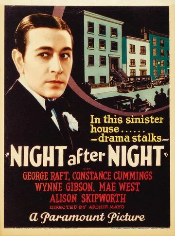 Ночь за ночью / Night After Night (1932) фильм смотреть онлайн в хорошем качестве