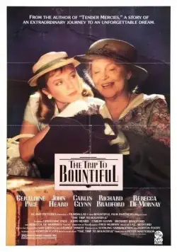 Поездка в Баунтифул / The Trip to Bountiful (1985) фильм смотреть онлайн Поездка в Баунтифул / The Trip to Bountiful (1985) фильм смотреть онлайн в хорошем качестве