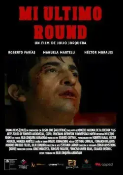 Мой последний раунд / Mi Último Round (2011) фильм смотреть онлайн Мой последний раунд / Mi Último Round (2011) фильм смотреть онлайн в хорошем качестве