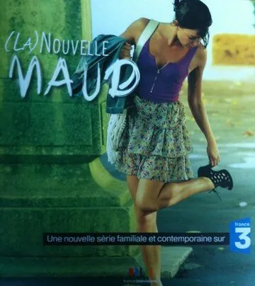 Новая Мод / Nouvelle Maud (2010) cериал смотреть онлайн в хорошем качестве