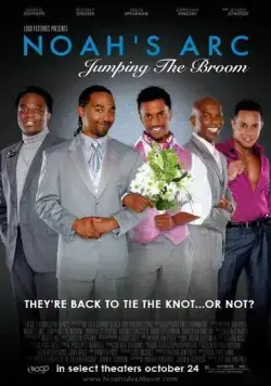 Ноев Ковчег: Прыгая через метлу / Noah's Arc: Jumping the Broom (2008) фильм смотреть онлайне бесплатно Смотреть Ноев Ковчег: Прыгая через метлу / Noah's Arc: Jumping the Broom(2008) фильм в онлайне бесплатно