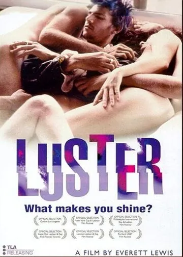 Блеск / Luster (2002) фильм смотреть онлайн Блеск / Luster (2002) фильм смотреть онлайн в хорошем качестве