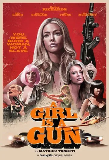 Девушка-пушка / A Girl Is a Gun (2017) cериал смотреть онлайн в хорошем качестве
