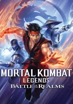 Легенды «Смертельной битвы»: Битва королевств / Mortal Kombat Legends: Battle of the Realms (2021) мультфильм смотреть онлайн в хорошем качестве