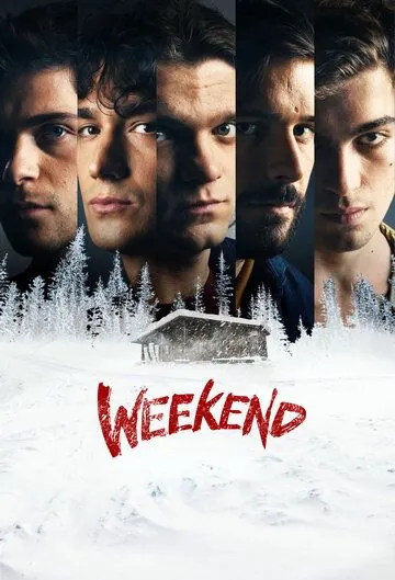 Загадочное убийство / Weekend (2020) фильм смотреть онлайн Загадочное убийство / Weekend (2020) фильм смотреть онлайн в хорошем качестве