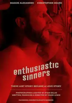 Enthusiastic Sinners (2017) фильм смотреть онлайн в хорошем качестве