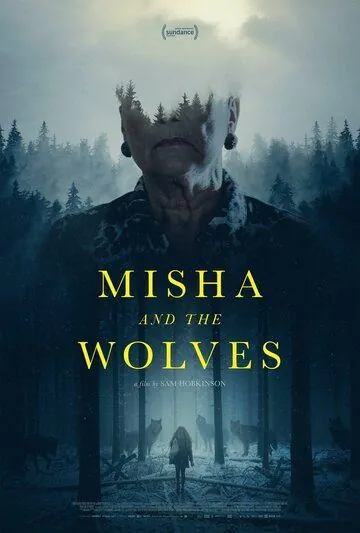 Миша и волки / Misha and the Wolves (2021) фильм смотреть онлайн Миша и волки / Misha and the Wolves (2021) фильм смотреть онлайн в хорошем качестве