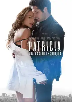 Patricia, Secretos de una Pasión (2020) фильм смотреть онлайн Patricia, Secretos de una Pasión (2020) фильм смотреть онлайн в хорошем качестве