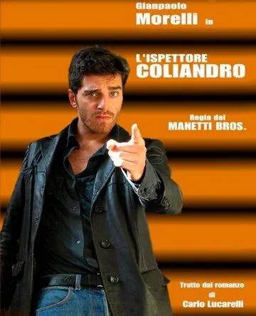 Инспектор Колиандро / L'ispettore Coliandro (2006) cериал смотреть онлайн Инспектор Колиандро / L'ispettore Coliandro (2006) cериал смотреть онлайн в хорошем качестве