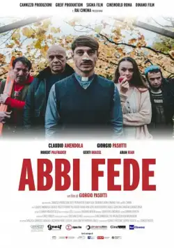 Abbi Fede (2020) фильм смотреть онлайн в хорошем качестве