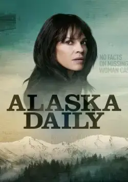 Аляска Дэйли / Alaska Daily (2022) cериал смотреть онлайн Аляска Дэйли / Alaska Daily (2022) cериал смотреть онлайн в хорошем качестве
