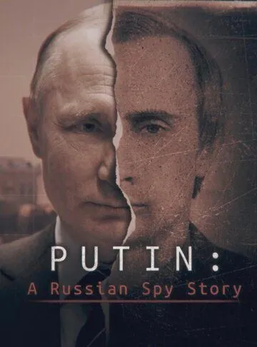 Putin: A Russian Spy Story (2020) cериал смотреть онлайн Putin: A Russian Spy Story (2020) cериал смотреть онлайн в хорошем качестве