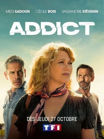 Пристрастие / Addict (2022) cериал смотреть онлайн в хорошем качестве