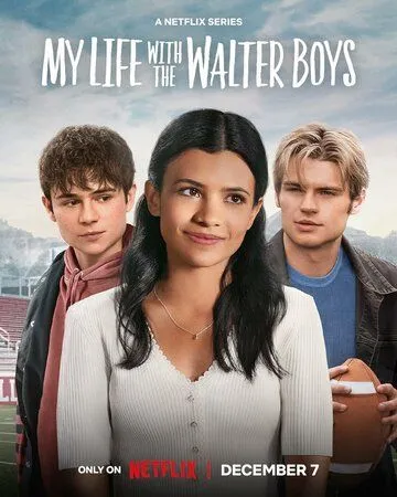 Моя жизнь с мальчиками Уолтер / My Life with the Walter Boys (2023) cериал смотреть онлайн Моя жизнь с мальчиками Уолтер / My Life with the Walter Boys (2023) cериал смотреть онлайн в хорошем качестве