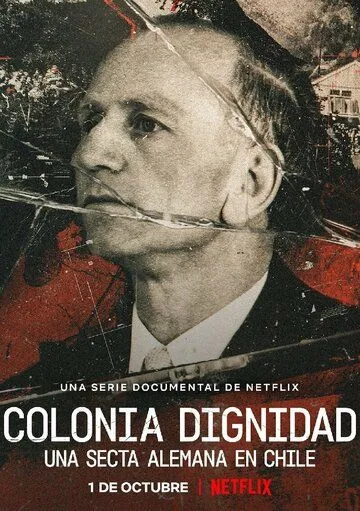Colonia Dignidad: Eine deutsche Sekte in Chile (2021) cериал смотреть онлайн Colonia Dignidad: Eine deutsche Sekte in Chile (2021) cериал смотреть онлайн в хорошем качестве