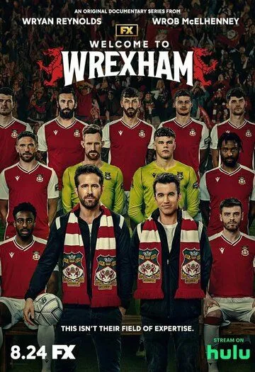 Добро пожаловать в Рексэм / Welcome to Wrexham (2022) cериал смотреть онлайн в хорошем качестве