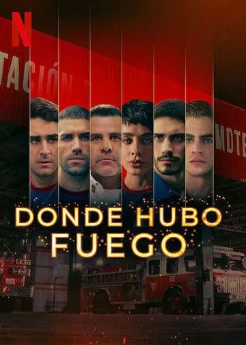 Где был огонь / Donde Hubo Fuego (2022) cериал смотреть онлайн Где был огонь / Donde Hubo Fuego (2022) cериал смотреть онлайн в хорошем качестве
