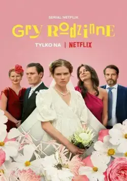 Семейные секреты / Gry rodzinne (2022) cериал смотреть онлайн в хорошем качестве