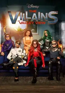 Злодеи Вэлли-Вью / The Villains of Valley View (2022) cериал смотреть онлайн Злодеи Вэлли-Вью / The Villains of Valley View (2022) cериал смотреть онлайн в хорошем качестве