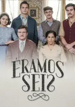 Нас было шестеро / Éramos Seis (2019) cериал смотреть онлайн Нас было шестеро / Éramos Seis (2019) cериал смотреть онлайн в хорошем качестве