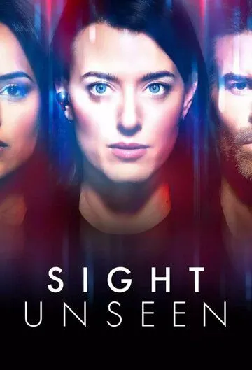 Невидимое / Sight Unseen (2024) cериал смотреть онлайн Невидимое / Sight Unseen (2024) cериал смотреть онлайн в хорошем качестве