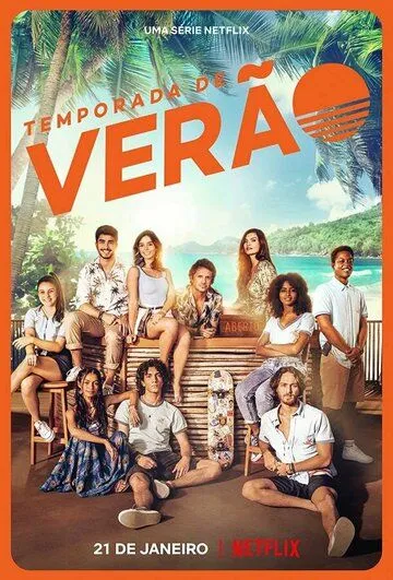 Летний сезон / Temporada de Verão (2022) cериал смотреть онлайн Летний сезон / Temporada de Verão (2022) cериал смотреть онлайн в хорошем качестве