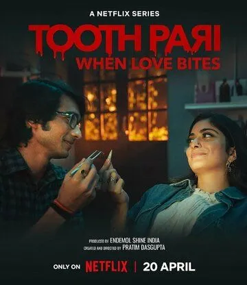Зубная фея: Любовь кусается / Tooth Pari: When Love Bites (2023) cериал смотреть онлайн Зубная фея: Любовь кусается / Tooth Pari: When Love Bites (2023) cериал смотреть онлайн в хорошем качестве