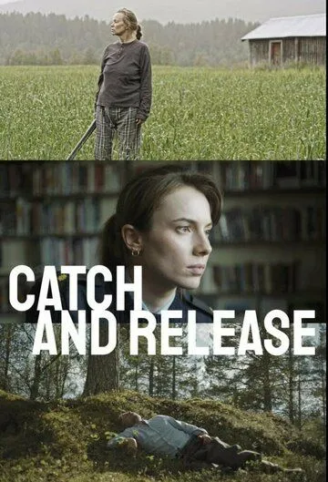Поймать и отпустить / Catch and Release (2021) cериал смотреть онлайн Поймать и отпустить / Catch and Release (2021) cериал смотреть онлайн в хорошем качестве