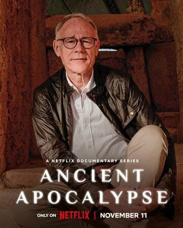 Ancient Apocalypse (2022) cериал смотреть онлайн Ancient Apocalypse (2022) cериал смотреть онлайн в хорошем качестве
