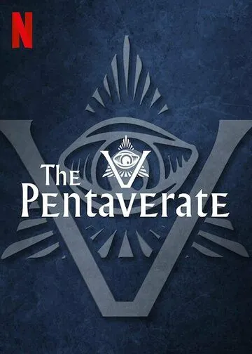 Пентаверат / The Pentaverate (2022) cериал смотреть онлайн Пентаверат / The Pentaverate (2022) cериал смотреть онлайн в хорошем качестве