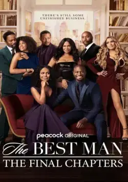 The Best Man: The Final Chapters (2022) cериал смотреть онлайн в хорошем качестве