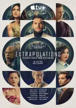 Экстраполяции / Extrapolations (2023) cериал смотреть онлайн Экстраполяции / Extrapolations (2023) cериал смотреть онлайн в хорошем качестве