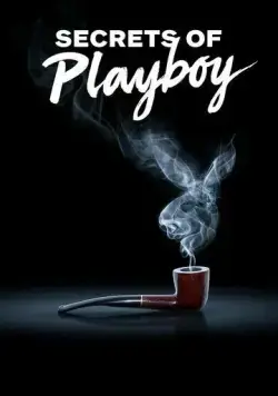 Секреты Playboy / Secrets of Playboy (2022) cериал смотреть онлайн в хорошем качестве