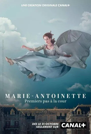 Мария-Антуанетта / Marie Antoinette (2022) cериал смотреть онлайн в хорошем качестве