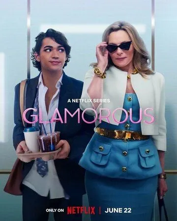 Glamorous (2023) cериал смотреть онлайн Glamorous (2023) cериал смотреть онлайн в хорошем качестве