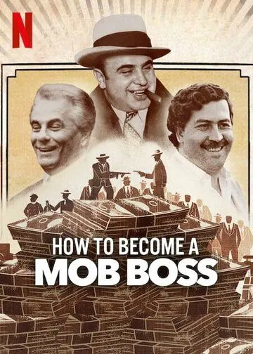 How to Become a Mob Boss (2023) cериал смотреть онлайн How to Become a Mob Boss (2023) cериал смотреть онлайн в хорошем качестве