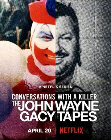 Разговоры с убийцей: Записи Джона Уэйна Гейси / Conversations with a Killer: The John Wayne Gacy Tapes (2022) cериал смотреть онлайн Разговоры с убийцей: Записи Джона Уэйна Гейси / Conversations with a Killer: The John Wayne Gacy Tapes (2022) cериал смотреть онлайн в хорошем качестве