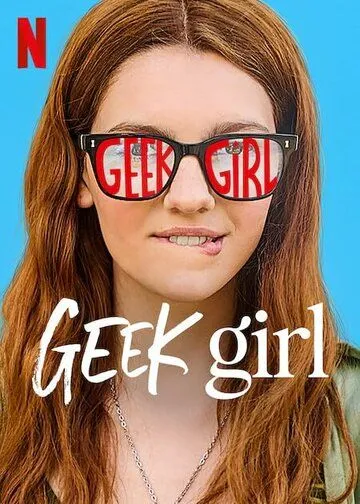Девушка-гик / Geek Girl (2024) cериал смотреть онлайн в хорошем качестве