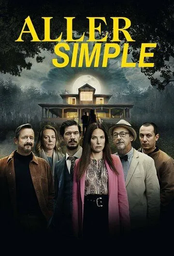 Билет в один конец / Aller simple (2022) cериал смотреть онлайн в хорошем качестве