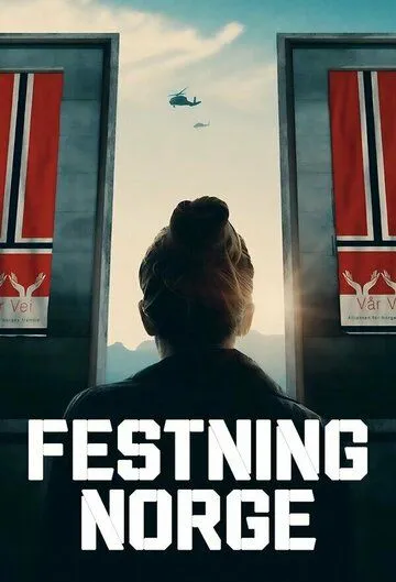 Крепость / Festning Norge (2023) cериал смотреть онлайн в хорошем качестве