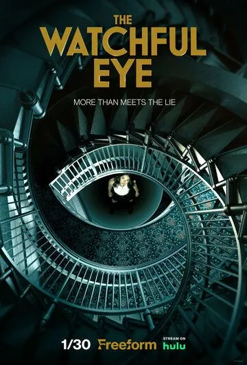 Всевидящее око / The Watchful Eye (2023) cериал смотреть онлайн Всевидящее око / The Watchful Eye (2023) cериал смотреть онлайн в хорошем качестве