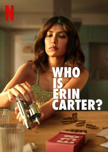 Кто такая Эрин Картер? / Who Is Erin Carter? (2023) cериал смотреть онлайн Кто такая Эрин Картер? / Who Is Erin Carter? (2023) cериал смотреть онлайн в хорошем качестве