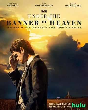 Под знаменем небес / Under the Banner of Heaven (2022) cериал смотреть онлайн в хорошем качестве