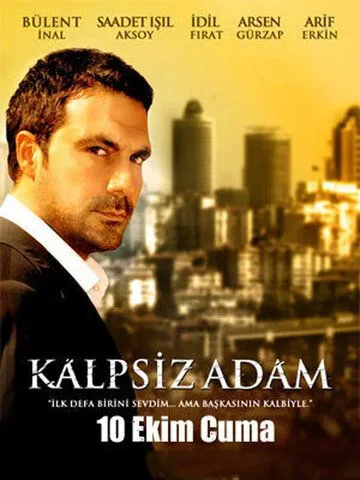Человек без сердца / Kalpsiz Adam (2008) cериал смотреть онлайн Человек без сердца / Kalpsiz Adam (2008) cериал смотреть онлайн в хорошем качестве
