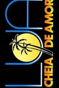 Полнолуние любви / Lua Cheia de Amor (1990) cериал смотреть онлайн Полнолуние любви / Lua Cheia de Amor (1990) cериал смотреть онлайн в хорошем качестве