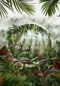 Зелёная планета / The Green Planet (2022) cериал смотреть онлайн Зелёная планета / The Green Planet (2022) cериал смотреть онлайн в хорошем качестве