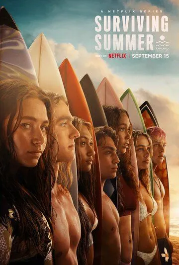 Лето на сёрфе / Surviving Summer (2022) cериал смотреть онлайн Лето на сёрфе / Surviving Summer (2022) cериал смотреть онлайн в хорошем качестве
