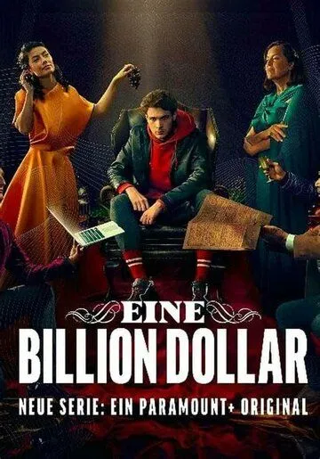 Триллион долларов / Eine Billion Dollar (2023) cериал смотреть онлайн Триллион долларов / Eine Billion Dollar (2023) cериал смотреть онлайн в хорошем качестве