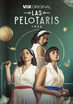Пелотари / Las Pelotaris 1926 (2023) cериал смотреть онлайн Пелотари / Las Pelotaris 1926 (2023) cериал смотреть онлайн в хорошем качестве